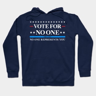 Vote no one Hoodie